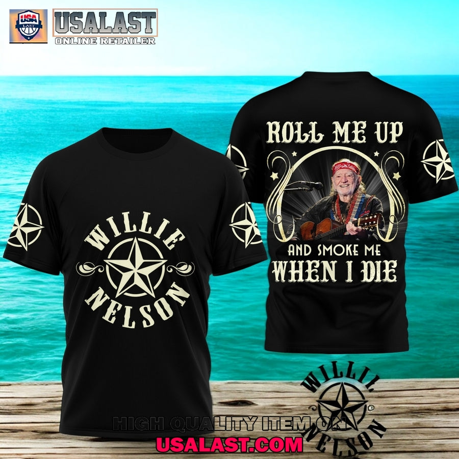 Willie Nelson Roll Me Up And Smoke Me When I Die 3D Shirt