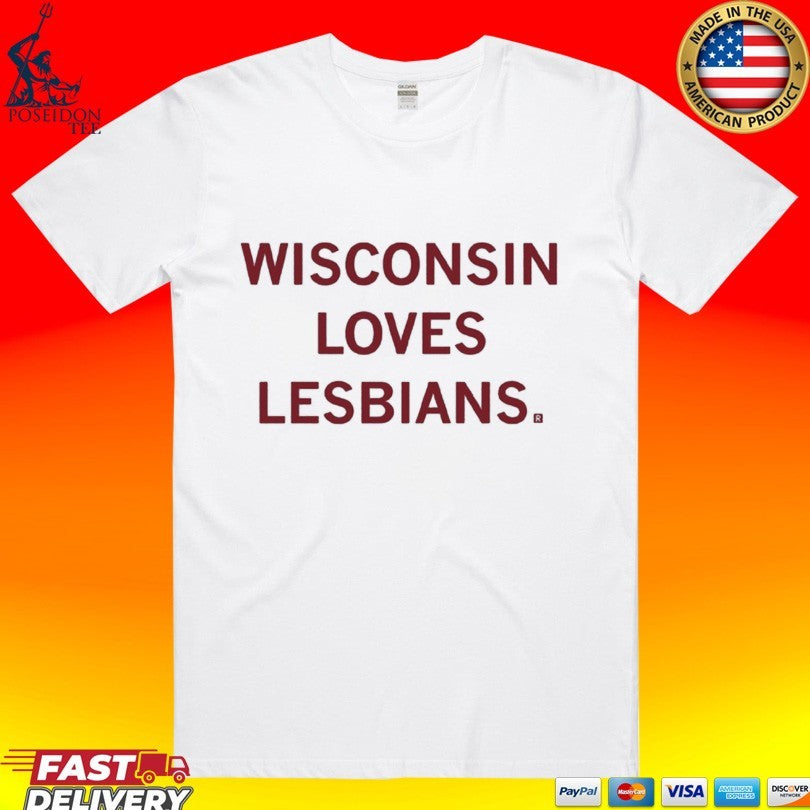 Wisconsin Loves Lesbians T-shirt