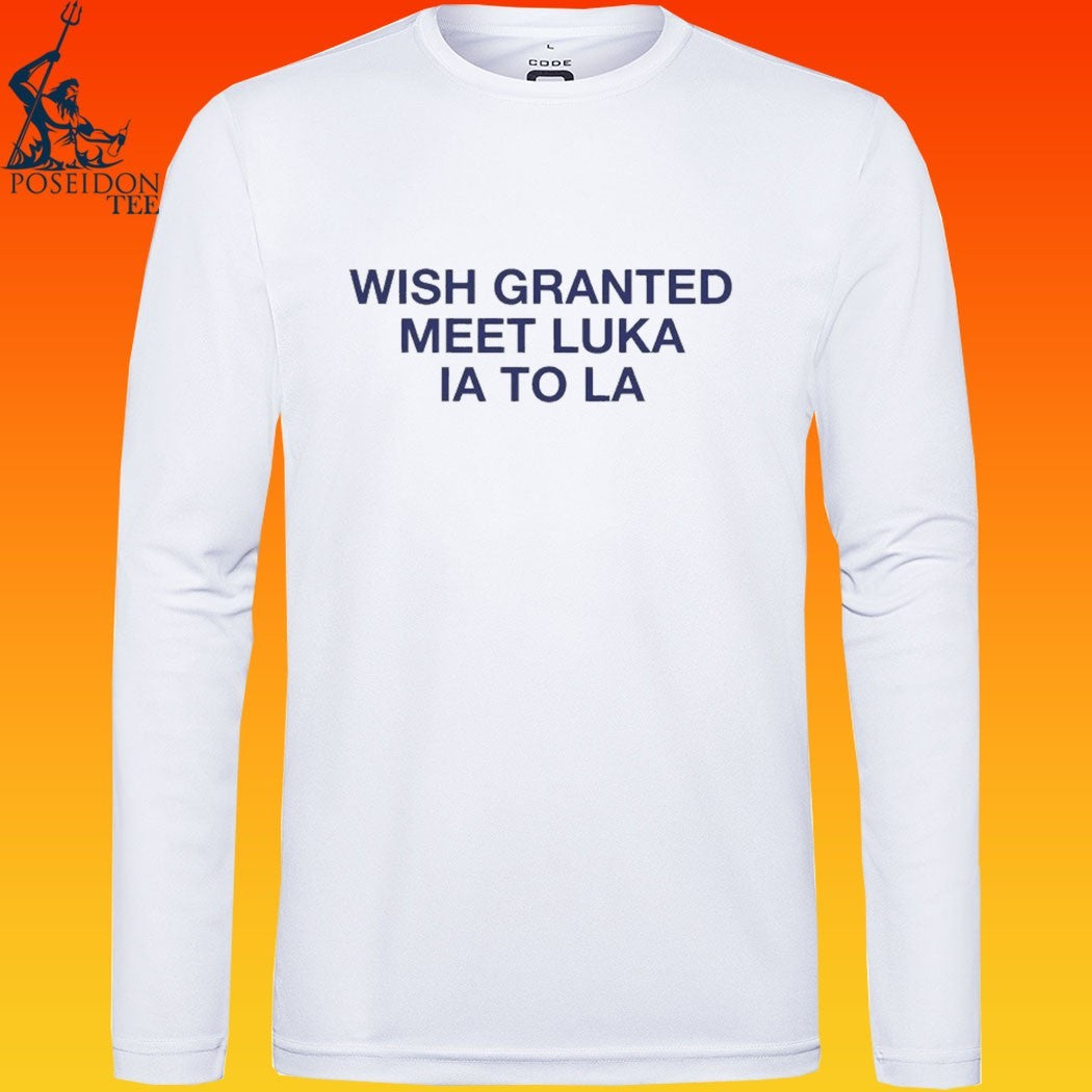 Wish Granted Meet Luka Ia To La T-shirt