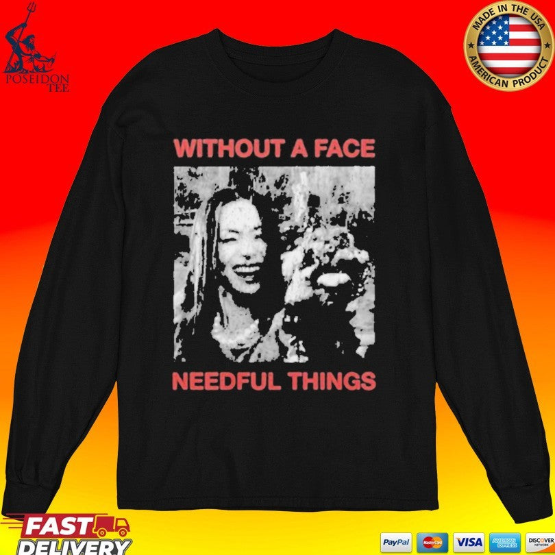 Without A Face Needful Things T-shirt