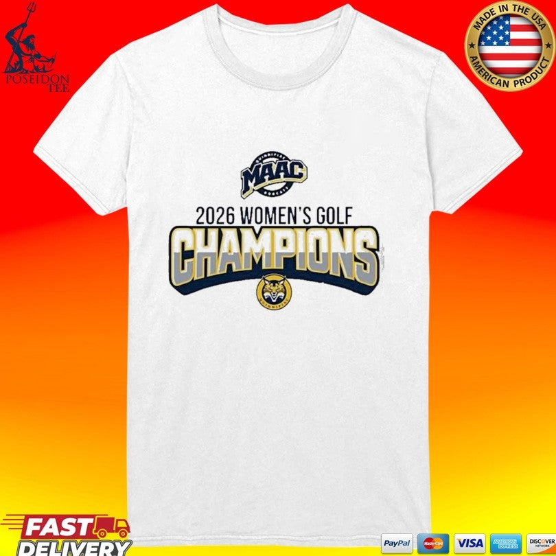Women’s Golf Champions Maac Quinnipiac University 2026 T-shirt