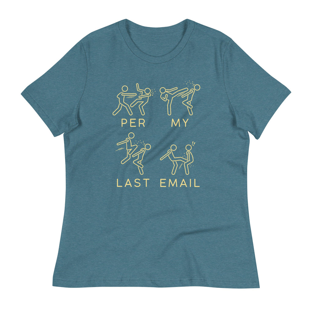 Per My Last Email Women's Signature Tee