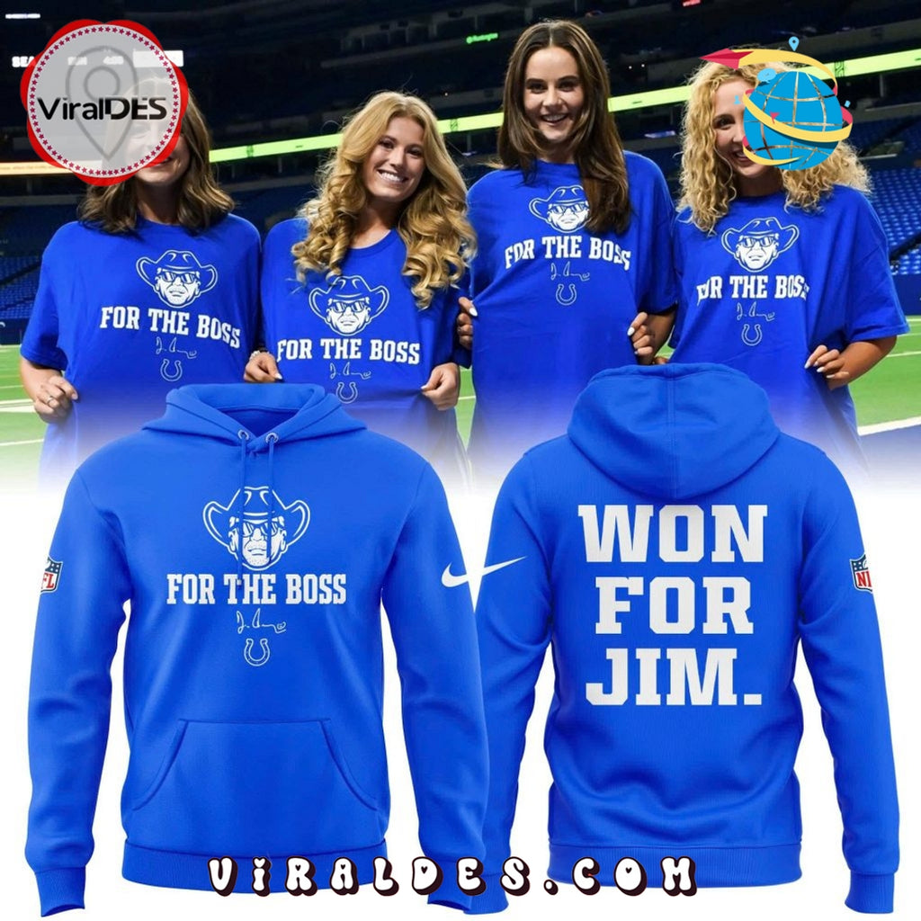 Won For Jim Indianapolis Colts For the Boss Hoodie