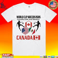 World Cup Soccer 2026 Canada Usa And Mexico T-shirt
