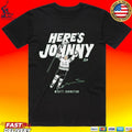Wyatt Johnston Here’s Johnny T-shirt