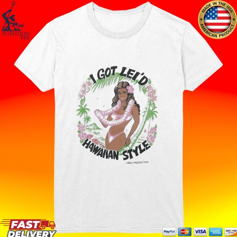 Wyco I Got Lei’d Hawaiian Style 1990s T-shirt