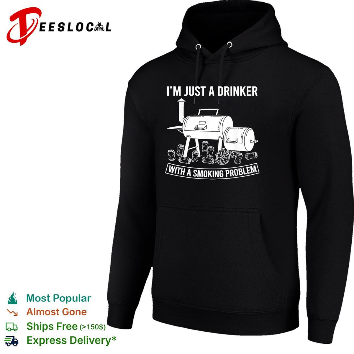 I’m just a drinker with a smoking problem BBQ smoker funny shirt