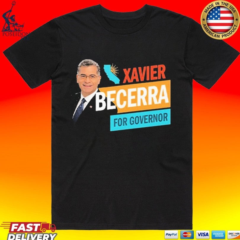 Xavier Becerra For California Governor 2026 T-shirt