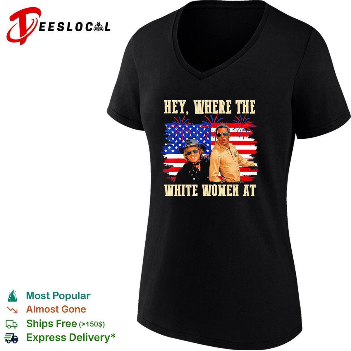Hey where the white women at American flag fireworks funny shirt