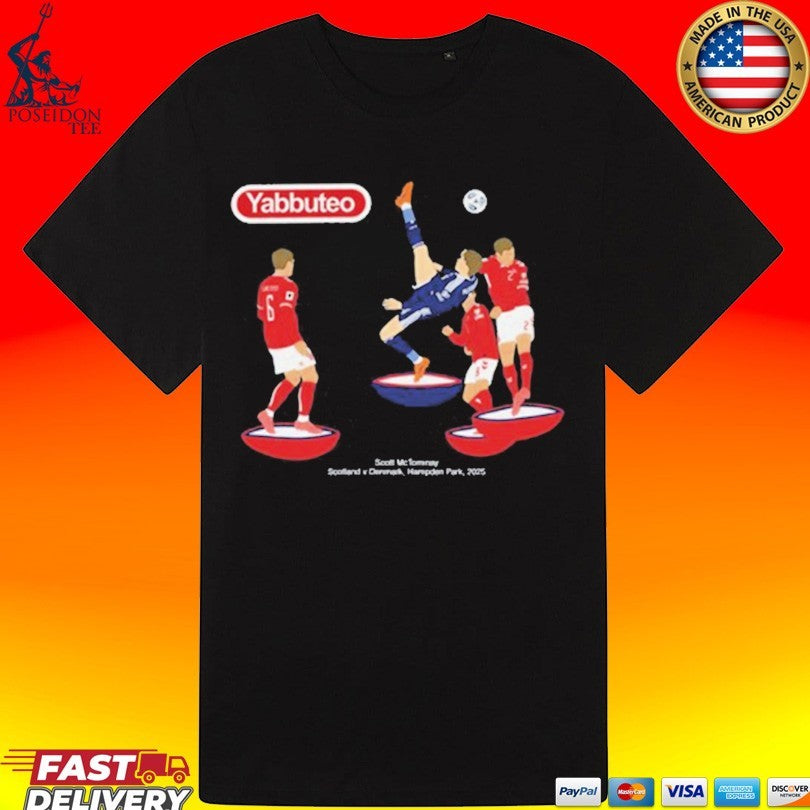 Yabbuteo Scott Mctominay Scotland V Denmark Hampden Park 2025 T-shirt