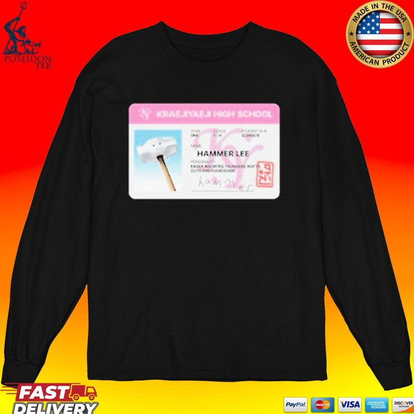 Yaeji Kraejiyaeji High School Hammer Student I.d. T-shirt