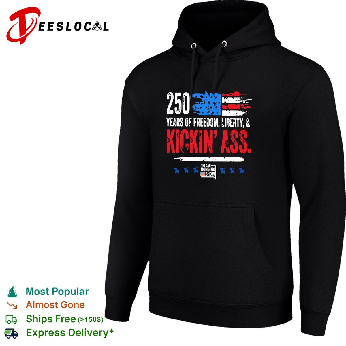 USA 250 years freedom liberty kickin’ ass USA flag patriotic bold text shirt
