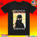 You Come At The King You Best Not Miss T-shirt