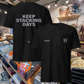 You Know Keep Move Stacking Days T-shirt