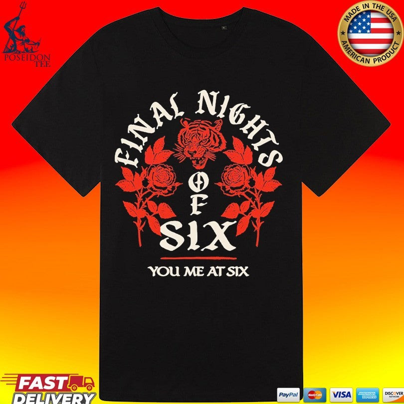 You Me At Six Final Nights Of Six Tour Tiger Rose T-shirt