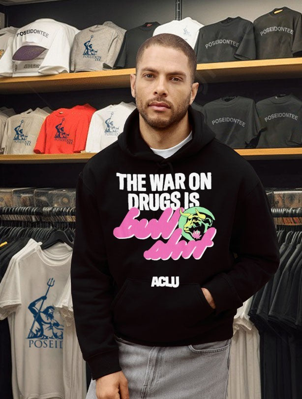 The War On Drugs Is Aclu T-shirt